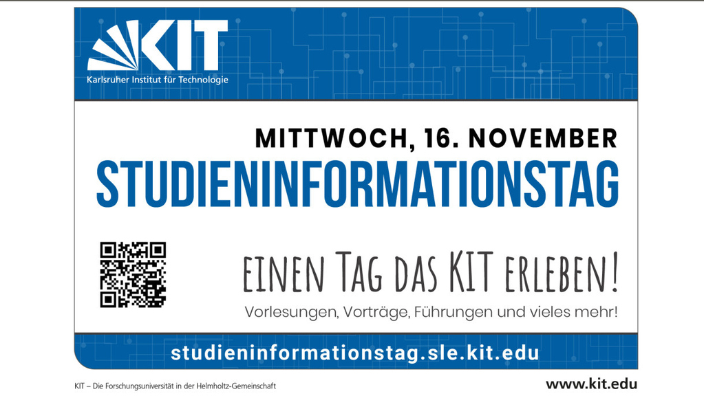 Das Bild zeigt die Postkarte des Studieninformationstages. Auf ihr ist das Datum (16.11.) sowie die Homepage: Studieninformationstag.sle.kit.edu aufgeführt